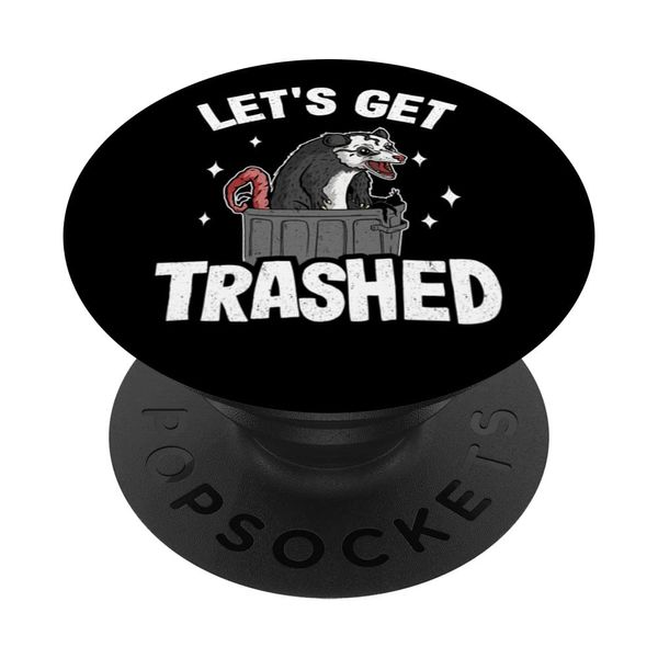 Let's Get Trashed Opossum Meme Trash Weird Possum PopSockets Swappable PopGrip