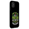 iPhone 11 Don't Ask About Protein Funny sarcastic Vegan Plant Based Case