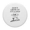 Donut grow up it's a trap adulthood sucks PopSockets Adhesive PopGrip