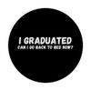 Funny graduation gift for graduate graduated PopSockets Swappable PopGrip