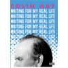 Colin Hay: Waiting For My Real Life