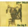 The Big 3 (Deluxe Expanded Edition)