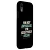 iPhone XR I'm Not Antisocial I'm Selectively Social Case
