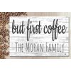 But First Coffee Sign Personalized Coffee Bar Sign Solid Wood