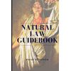 Natural Law Guidebook