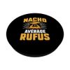Funny Taco Personalized Name Nacho Average Rufus PopSockets Swappable PopGrip