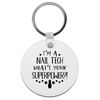 Flox Creative Keyring I'm a Nail Tech What's Your Superpower