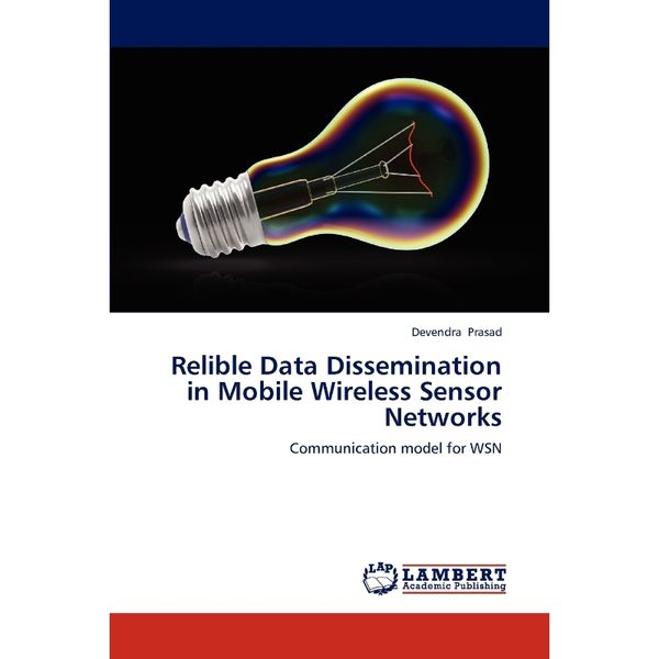 按需印刷Relible Data Dissemination in Mobile Wireless Sensor Networks