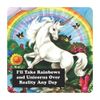 I'll Take Rainbows And Unicorns Over Reality Any Day Coaster