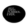Best Event Planner Ever Funny Wedding Planner Gift Career PopSockets Swappable PopGrip