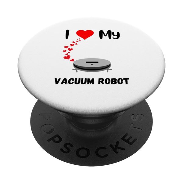 Robot Vacuum cleaner funny robot doing housework heart PopSockets Standard PopGrip
