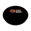 Load Up Some More Candy Bars Chocolate Candy bar PopSockets Swappable PopGrip