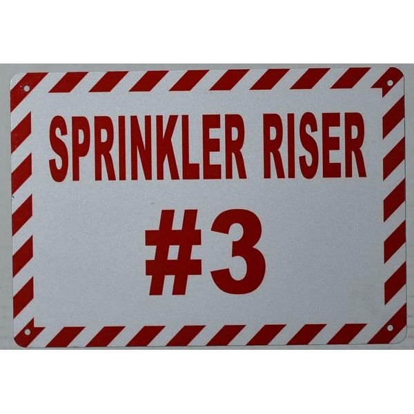 Sprinkler Riser #3 Sign (White, Reflective !!, Aluminium, Size 7X10)--REF24-1027