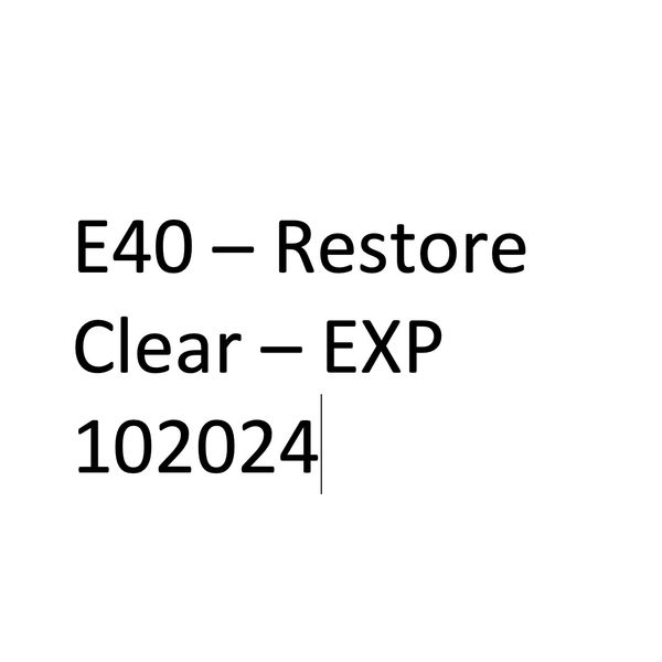 E40RestoreCLEAR - EXP102024