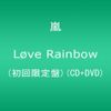 Love Rainbow 【初回限定盤】 (CD+DVD)