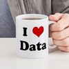 CafePress I Love Data Mug 11 oz (325 ml) Ceramic Coffee Mug