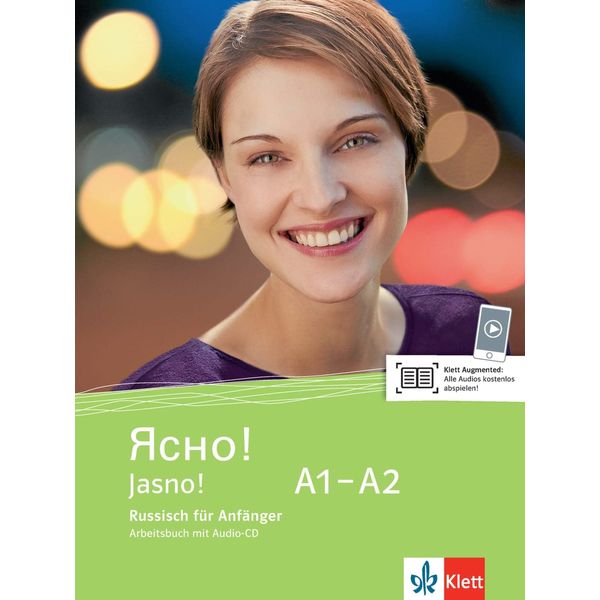 Jasno! A1-A2: Russisch für Anfänger. Arbeitsbuch mit Audio-CD (Jasno!: Russisch für Anfänger und Fortgeschrittene)