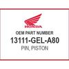 Honda PIN, PISTON 13111-GEL-A80 OEM NEW