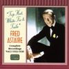 ASTAIRE, Fred: Top Hat, White Tie and Tails