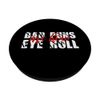 Schlechte Wortspiele sind wie Eye Roll PopSockets mit austauschbarem PopGrip