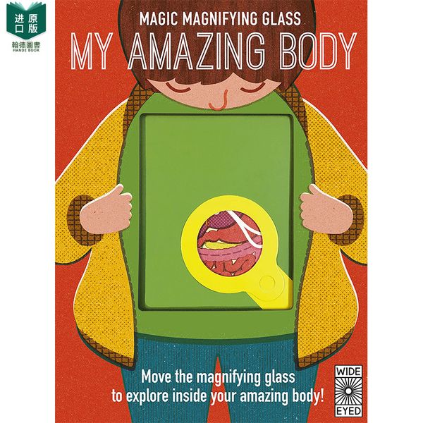 【预售】【Magic Magnifying Glass】My Amazing Body 【魔法放大镜】我惊人的身体 英文原版图书籍正版 青少年读物儿童认知启蒙绘本