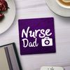 Shopagift Nurse Dad 2 Pack Coasters - 9cm x 9cm