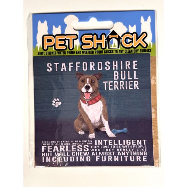 PET SHACK "STAFFORDSHIRE BULL TERRIER" VINYL STICKER DOG/PUPPY SAME DAY POSTAGE