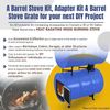 Barrel Fire Kit With Adapter Kit & Burn Barrel Grate -  Barrel Stove Kit