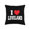 I Love Loveland Throw Pillow