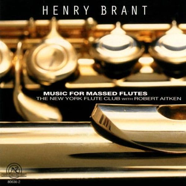 Brant: Music For Massed Flutes