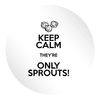 Flox Creative 24 45mm Matt Circle Stickers Keep Calm Only Sprouts