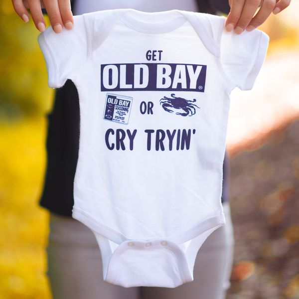 Get OLD BAY Or Cry Tryin' (White) / Baby Onesie - 24 Months / White