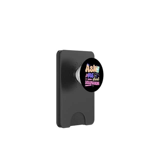 Scrapbooking Ask Me About Scrapbooking PopSockets PopWallet for MagSafe