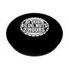 1 Job 4 Lug Nuts 2 Hours Tire Guy PopSockets Adhesive PopGrip