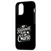 iPhone 12/12 Pro My Retirement Plan Is On Course Golf Humor |- Case