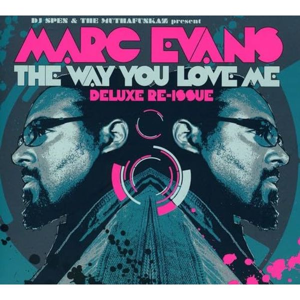 The Way You Love Me: Deluxe Re-Issue