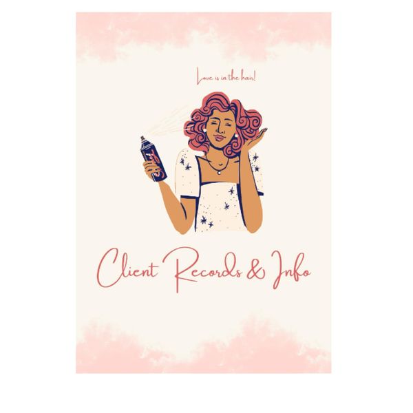 client records & info: love is in the hair