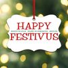CafePress Festivus™ Scroll Holiday Ornament 4" x 2.75"