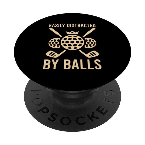 Easily Distracted by Balls Funny Golf Humor PopSockets Klebender PopGrip