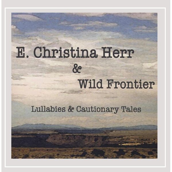 Lullabies & Cautionary Tales