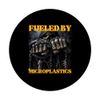 Fueled By Microplastics Funny Cool Edgy Hard Skeleton Meme PopSockets Swappable PopGrip