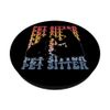 Pet Sitter Groovy Pet Sitting PopSockets Swappable PopGrip