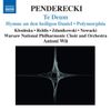 PENDERECKI: Te Deum / Hymne an den Heiligen Daniel / Polymorphia / Ciaconna