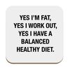 Flox Creative Coaster Set of Two Yes I'm Fat