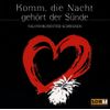 Komm,Die Nacht Gehört Der
