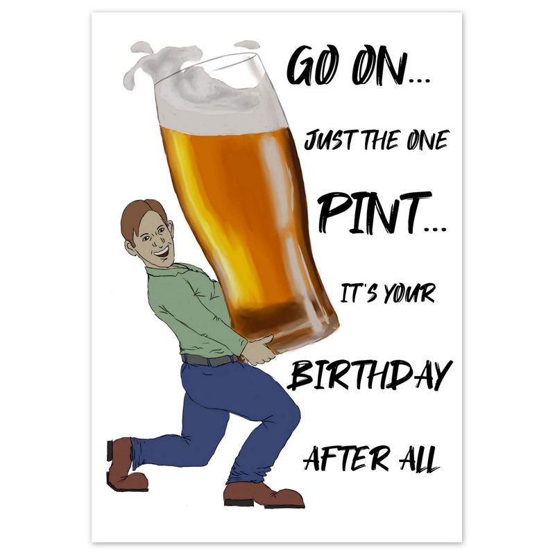 Funny Birthday Card Rude Adult Humour for Men Male Just the One Pint ...