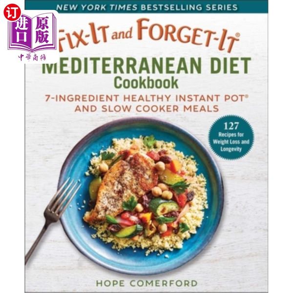 海外直订Fix-It and Forget-It Mediterranean Diet Cookbook: 7-Ingredient Healthy Instant Pot and Slow C...