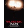 FOOL COOL ROCK! ONE OK ROCK DOCUMENTARY FILM (Blu-ray)