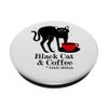 Cool BLACK CAT & COFFEE, Witch' Edition HALLOWEEN PopSockets Swappable PopGrip