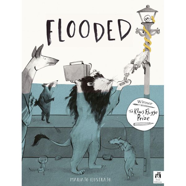 Flooded: Winner of the Klaus Flugge Prize for Illustration 2023